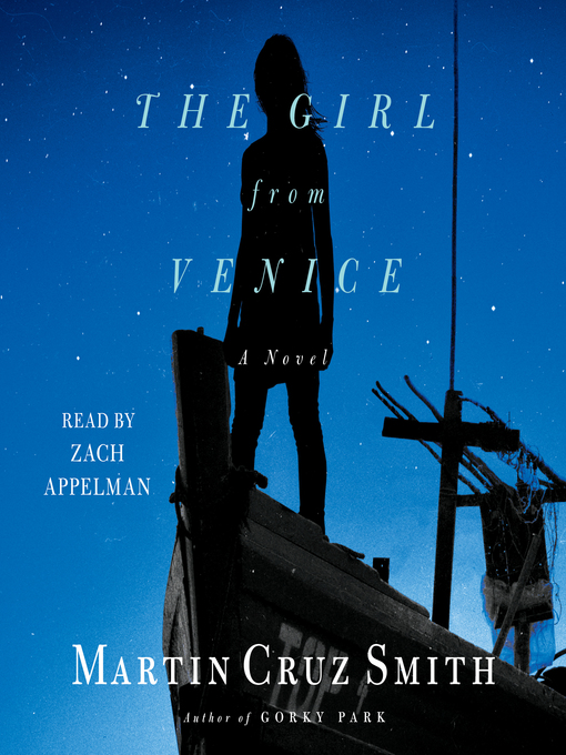 Title details for The Girl From Venice by Martin Cruz Smith - Available